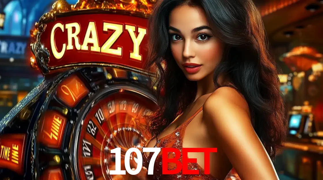 Mulher glamourosa olhando para a câmera com a roda vermelha do Crazy Time ao fundo em um ambiente de cassino, destacando a emoção dos jogos ao vivo no 107bet.